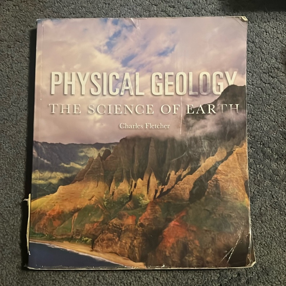 Physical geology the science of earth by Charles Fletcher. Paperback